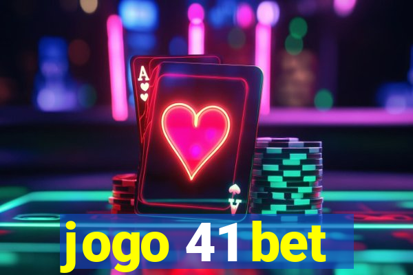 jogo 41 bet